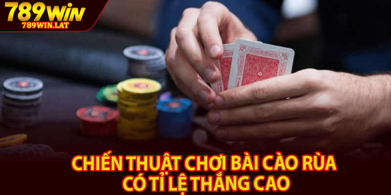 Bài Cào Rùa – Bí Kíp Chơi Dễ Thắng Cho Người Mới 4 Chiến thuật chơi bài cào rùa có tỉ lệ thắng cao